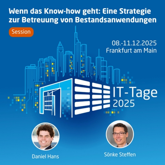 IT Tage Vortrag mit Daniel Hans und Sönke Steffen IT Tage Vortrag mit Daniel Hans und Sönke Steffen