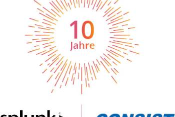 Consist freut sich über 10 erfolgreiche Jahre mit dem Technologiepartner Splunk.